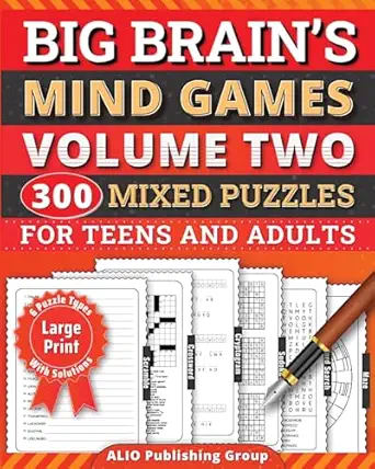 big brains mind games volume two 300 mixed puzzles for teens and adults a logic games brain training activity