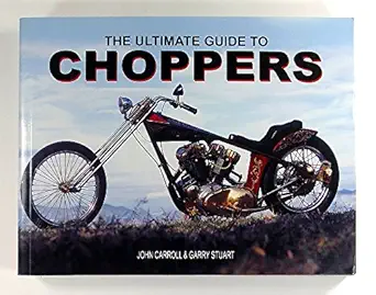 ultimate encyclopedia of choppers 1st edition packages 0785822496, 978-0785822493