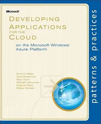 developing applications for the cloud on the windows azure platform 1st edition eugenio pace ,dominic betts