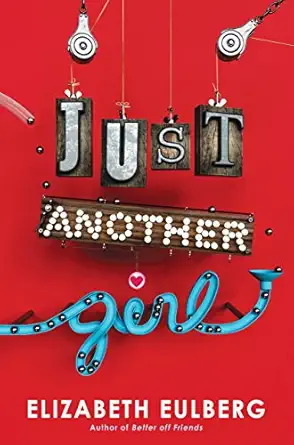 just another girl 1st edition elizabeth eulberg 0545956285, 978-0545956284