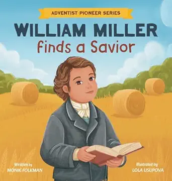 william miller finds a savior 1st edition monik folkman 1967145016, 978-1967145010