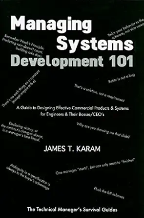 managing systems development 101 a guide to designing effective commerical products and systems for engineers