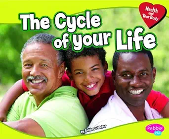 the cycle of your life 1st edition rebecca weber 1429671262, 978-1429671262