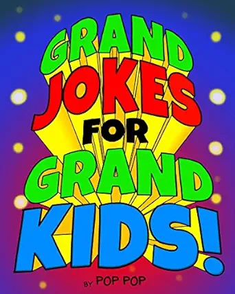 grand jokes for grand kids 1st edition pop pop 197463132x, 978-1974631322