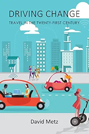 driving change travel in the twenty first century 1st edition david metz 1788211200, 978-1788211208