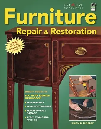 furniture repair and restoration 1st edition brian d hingley 1580114784, 978-1580114783