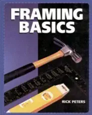 framing basics 1st edition rick peters 1402710887, 978-1402710889