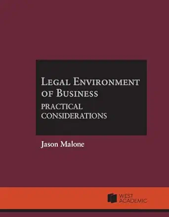 Legal Environment Of Business Practical Considerations
