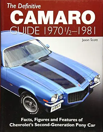 definitive camaro gd 1970 1/2 81 op facts figures and features of chevrolets second generation pony car 1st