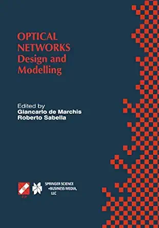 optical networks design and modelling / ifip tc6 second international working conference on optical network