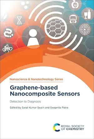 graphene based nanocomposite sensors detection to diagnosis 1st edition sarat kumar swain ,swapnita patra