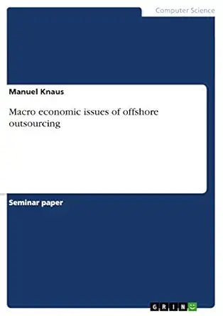 macro economic issues of offshore outsourcing 1st edition manuel knaus 3638651401, 978-3638651400