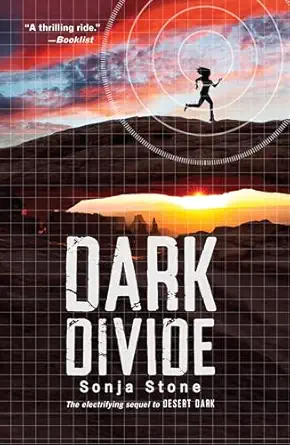 dark divide a desert dark novel 1st edition sonja stone 0823438368, 978-0823438365