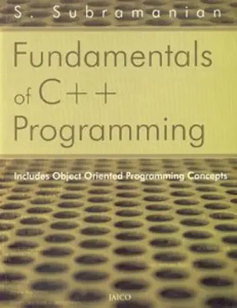 fundamentals of c++ programming 1st edition s subramanian 8184950012, 978-8184950014