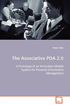 the associative pda 2 0 a prototype of an innovative mobile system for personal information management 1st