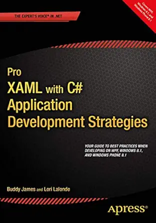pro xaml with c# application development strategies 1st edition buddy james ,lori lalonde 1430267763,