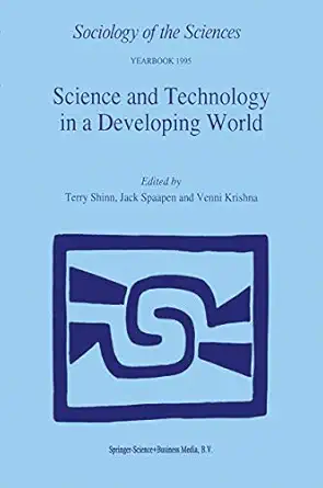 science and technology in a developing world 1st edition t shinn ,j spaapen ,v v krishna 0792344197,