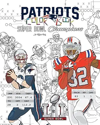 new england patriots 2017 super bowl champions the ultimate football coloring activity and stats book for