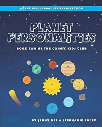 planet personalities book 2 of the cosmic kids club 1st edition jenny dee ,stephanie foley 1734629525,
