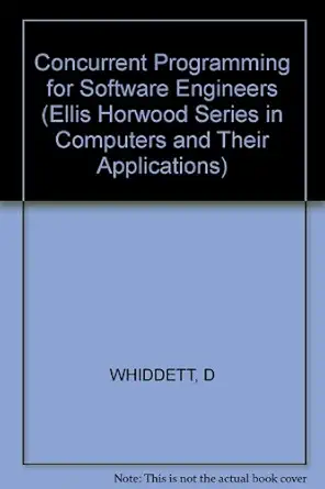 whiddett concurrent programming for software engineers 1st edition richard john whiddett 0745803385,