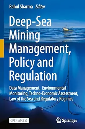 deep sea mining management policy and regulation data management environmental monitoring techno economic