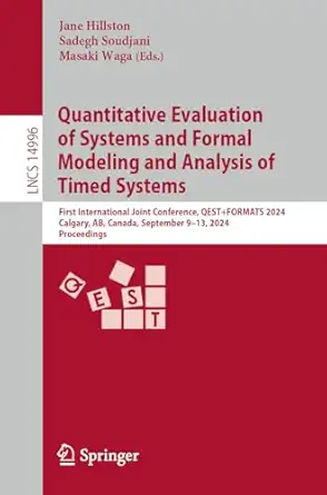 quantitative evaluation of systems and formal modeling and analysis of timed systems first international