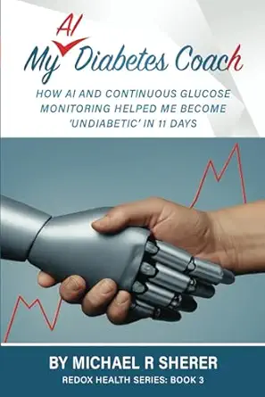 my ai diabetes coach how ai and continuous glucose monitoring helped me become a undiabetica in 11 days 1st