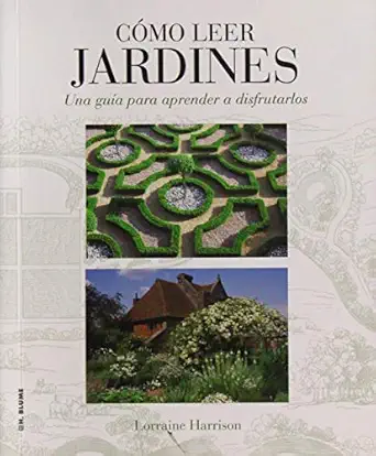 Ca Mo Leer Jardines Una Gua A Para Entender Los Jardines
