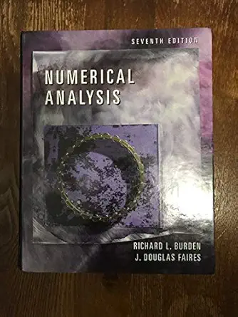 numerical analysis 1st edition richard l burden ,j douglas faires 0534382169, 978-0534382162