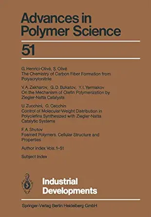 industrial developments 1st edition g d bukatov ,g cecchin ,g henrici oliva c ,s oliva c ,f a shutov ,y i