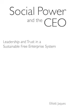 social power and the ceo leadership and trust in a sustainable free enterprise system 1st edition elliott