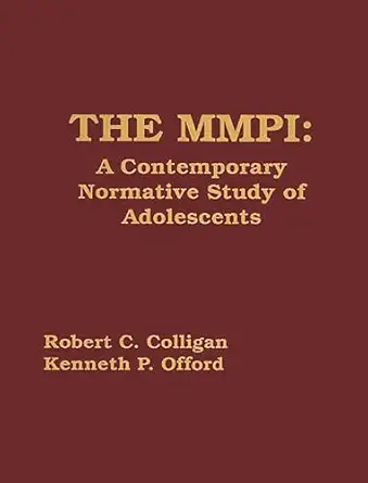 the mmpi a contemporary normative study of adolescents 1st edition robert c colligan ,kenneth p offord