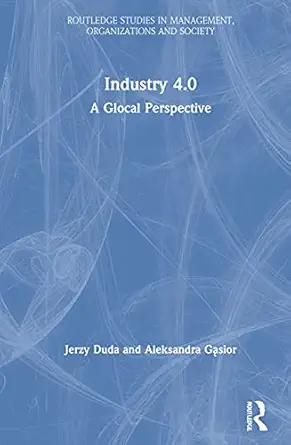 industry 4 0 1st edition jerzy duda ,aleksandra ga sior 1032030429, 978-1032030425