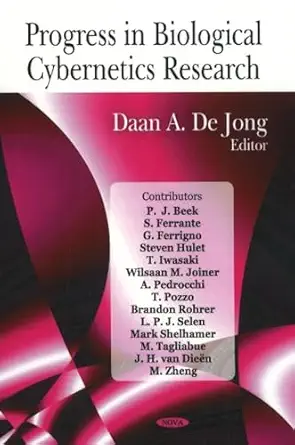 progress in biological cybernetics research 1st edition daan a de jong 1600219683, 978-1600219689