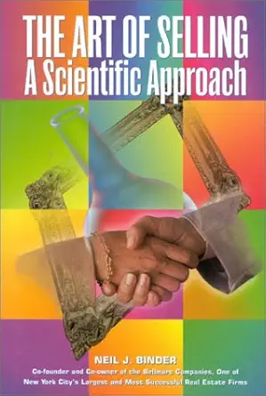 the art of selling a scientific approach 1st edition neil j binder 0967924936, 978-0967924939
