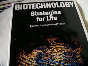 biotechnology strategies for life 1st edition elizabeth anta c bi ,david fishlock 0262010895, 978-0262010894