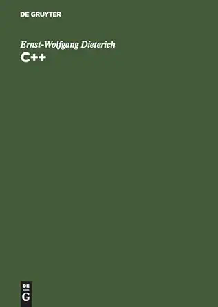 c++ 1st edition ernst wolfgang dieterich 3486250485, 978-3486250480