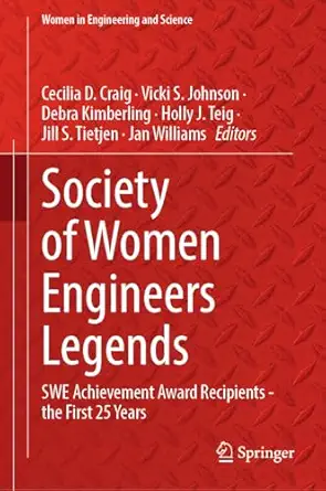 women engineering legends 1952 1976 society of women engineers achievement award recipients 1st edition