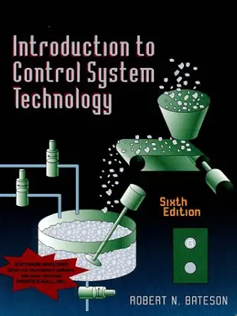 introduction to control system technology 1st edition robert bateson 0138954836, 978-0138954833