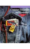 consumer educations and economics 1st edition lowe 0028202406, 978-0028202402