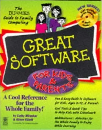 great software for kids and parents 1st edition cathy miranker ,alison elliott 0764500996, 978-0764500992