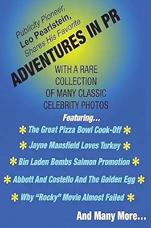 adventures in pr 1st edition leo pearlstein 1523734388, 978-1523734382