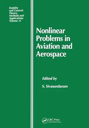 nonlinear problems in aviation and aerospace 1st edition s sivasundaram 9056992228, 978-9056992224