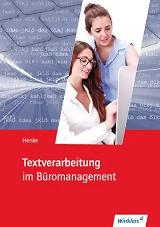 textverarbeitung im ba 1/4romanagment scha 1/4lerband 1st edition karl wilhelm henke 380457288x,