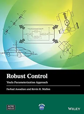 robust control youla parameterization approach 1st edition farhad assadian ,kevin r mallon 1119500362,