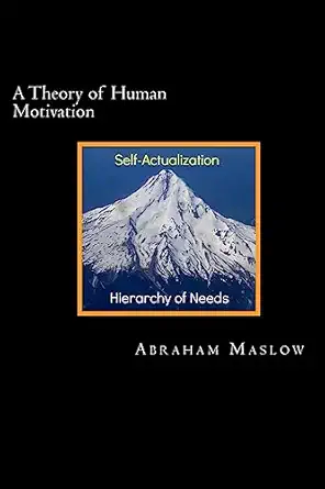 a theory of human motivation 1st edition abraham h maslow ,david webb 1482011239, 978-1482011234