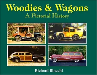 woodies and wagons 1st edition richard bloechl 0970466706, 978-0970466709