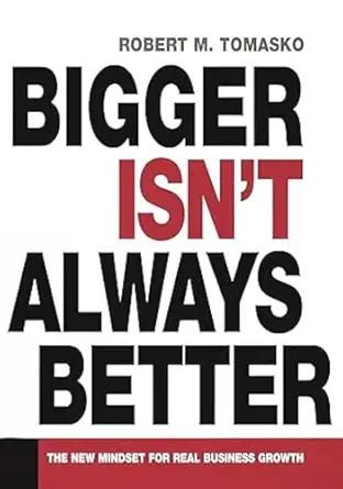 bigger isnt always better 1st edition robert m tomasko 8184975244, 978-8184975246