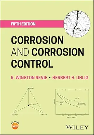 corrosion and corrosion control 1st edition r winston revie ,herbert h uhlig 1119324742, 978-1119324744