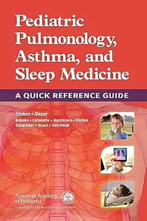 pediatric pulmonology asthma and sleep medicine a quick reference guide 1st edition american academy of